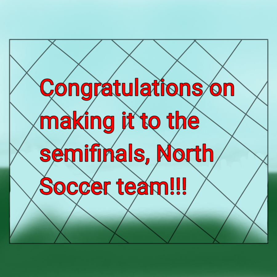 Congrats on going to the semifinals, North Soccer